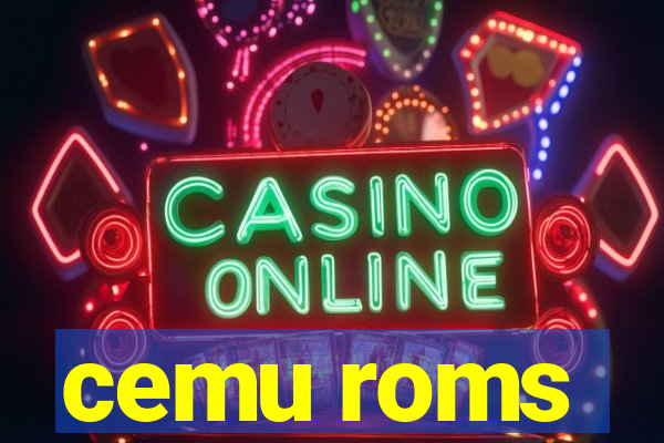 cemu roms